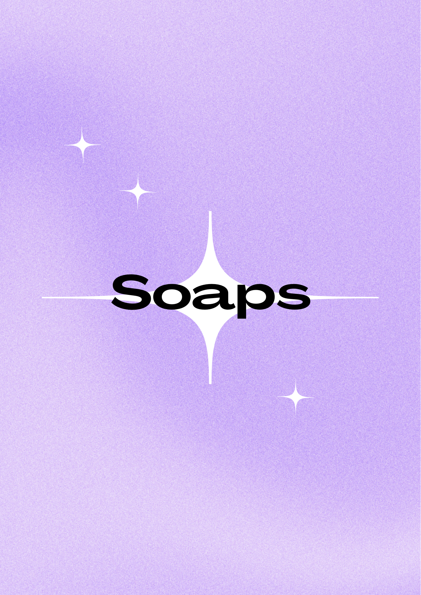 Soaps